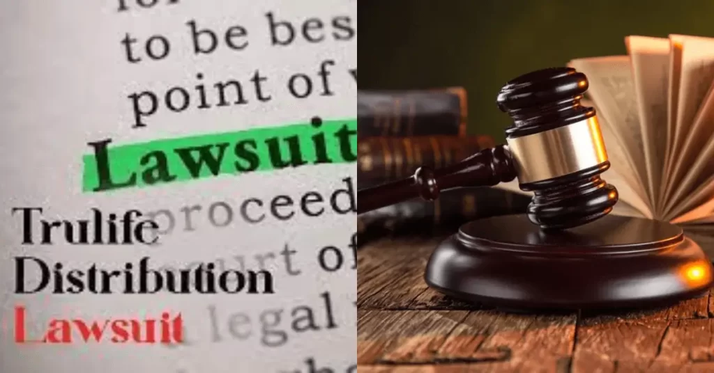 Trulife Distribution Lawsuit