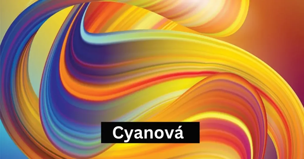 What is Cyanová
