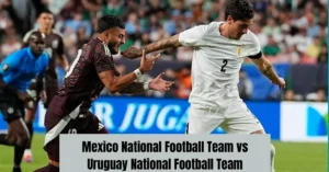 Mexico National Football Team vs Uruguay National Football Team