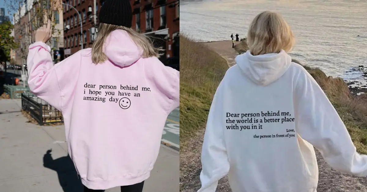 Dear Person Behind Me Hoodie